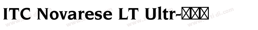 ITC Novarese LT Ultr字体转换